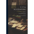 C. P. A. Accounting: Theory, Questions, And Problems; Volume 1