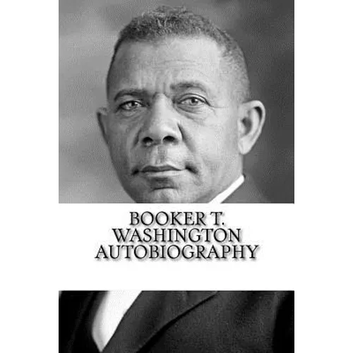 Booker T. Washington Autobiography