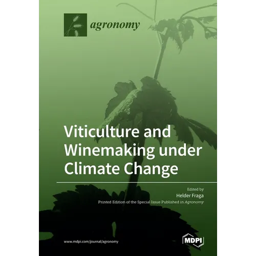 Viticulture and Winemaking under Climate Change