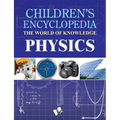 Children's Encyclopedia - Physics