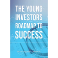 The Young Investors Roadmap to Success