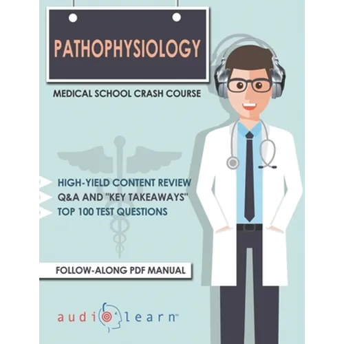 Pathophysiology - Medical School Crash Course