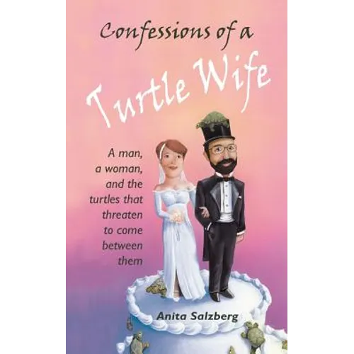 Confessions of a Turtle Wife