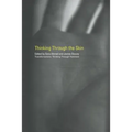 Thinking Through the Skin