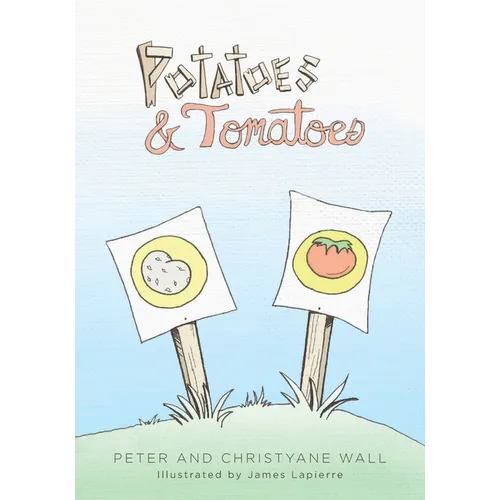 Potatoes and Tomatoes