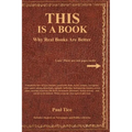 THIS Is a Book: Why Real Books Are Better