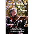 Whittlin' and Fiddlin' My Own Way: The Violet Hensley Story