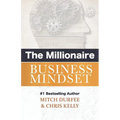 The Millionaire Business Mindset
