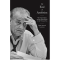 The End of Ambition: The United States and the Third World in the Vietnam Era