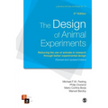The Design of Animal Experiments: Reducing the Use of Animals in Research Through Better Experimental Design