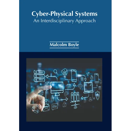 Cyber-Physical Systems: An Interdisciplinary Approach