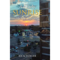An Early Sunrise: My New Beginning