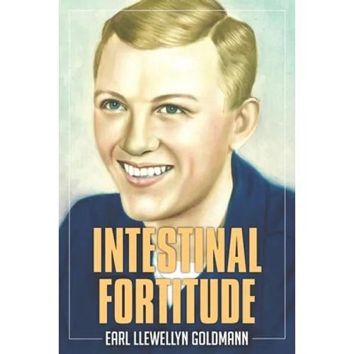 Intestinal Fortitude: A Memoir