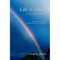 Life Is a Gift: Develop the Winning Edge
