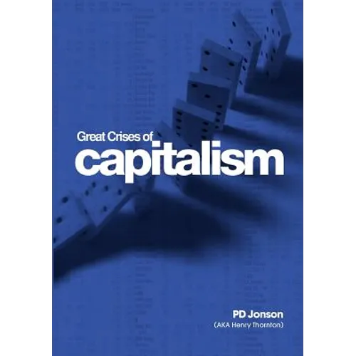 Great Crises of Capitalism
