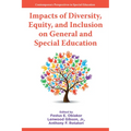 Impacts of Diversity, Equity, and Inclusion on General and Special Education