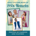 Adult Picture Book of 1950s Memories: Photos of Fashion and Clothes