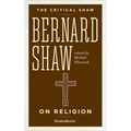 Bernard Shaw on Religion