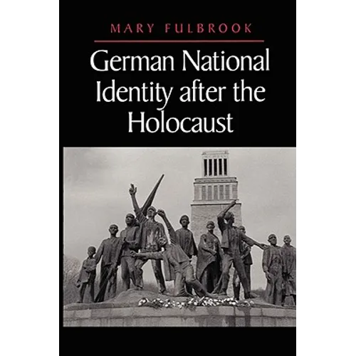 German National Identity After the Holocaust