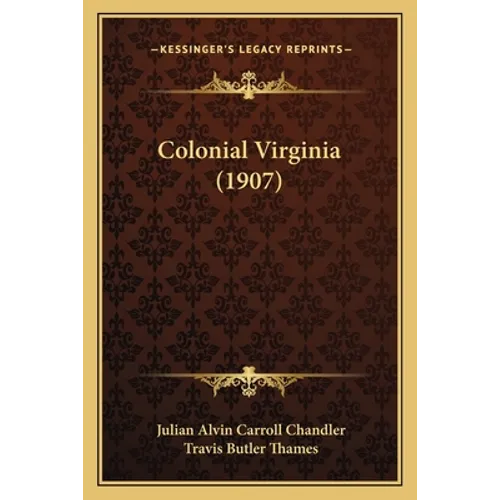 Colonial Virginia (1907)