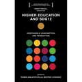 Higher Education and Sdg12: Responsible Consumption and Production