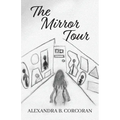 The Mirror Tour
