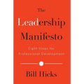 The Leadership Manifesto: Eight Steps for Professional Development