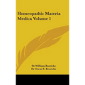 Homeopathic Materia Medica Volume 1