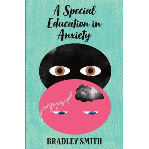 A Special Education in Anxiety