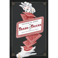 Trade of the Tricks: Inside the Magician's Craft