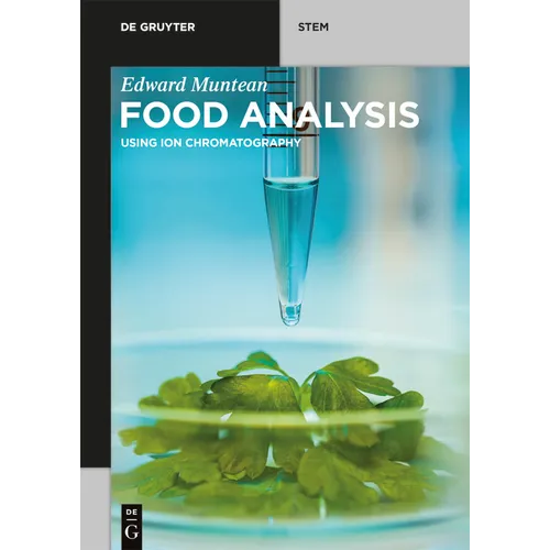 Food Analysis: Using Ion Chromatography