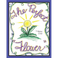 The Perfect Flower