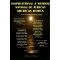 Inspirational & Wisdom Sayings of African Americian Women