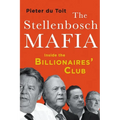 The Stellenbosch Mafia: Inside the Billionaires' Club