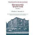 Thoughts on Building Strong Towns, Volume II