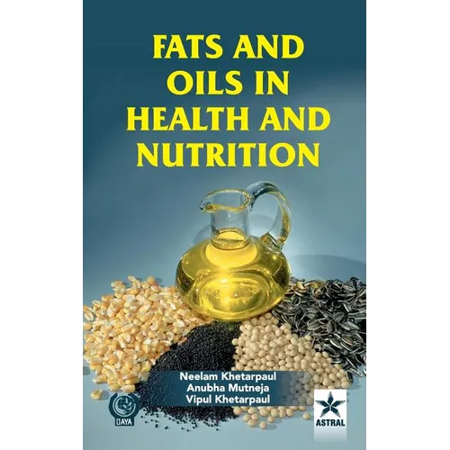 Fats and Oils in Health and Nutrition - Hardcover