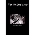 The "Ed Gein" Story