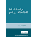 British Foreign Policy, 1919-1939