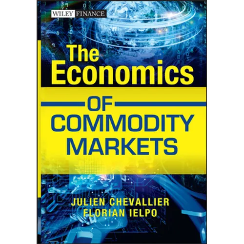 The Economics of Commodity Markets