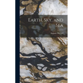 Earth, sky, and Sea