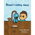 Bowie's Looking Glass