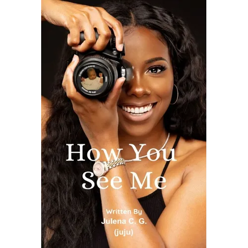 How You See Me