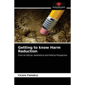 Getting to know Harm Reduction