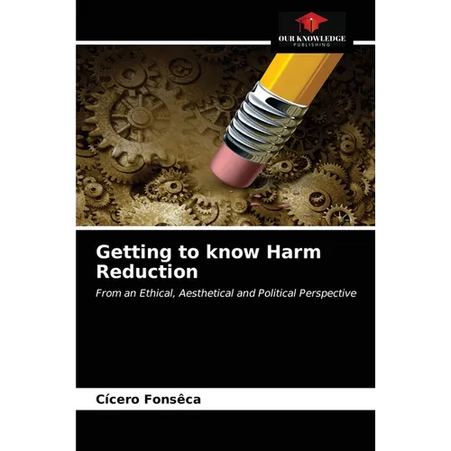 Getting to know Harm Reduction