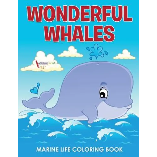 Wonderful Whales Marine Life Coloring Book