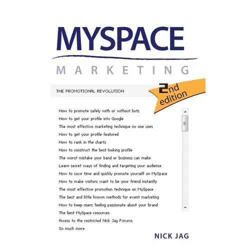 MySpace Marketing: The Promotional Revolution 2nd Edition