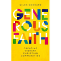 Generous Faith: Creating Vibrant Christian Communities