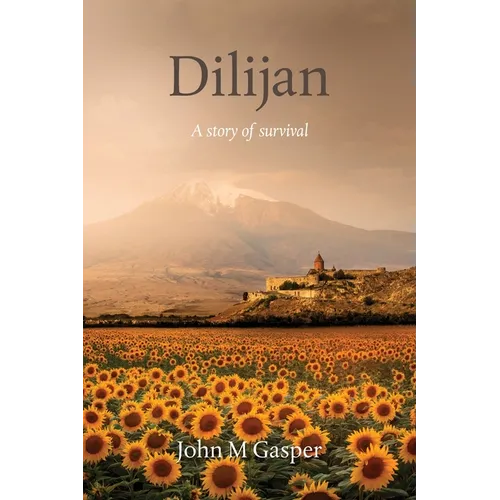 Dilijan: A story of survival