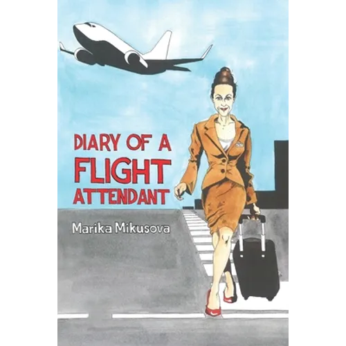 Diary of a Flight Attendant