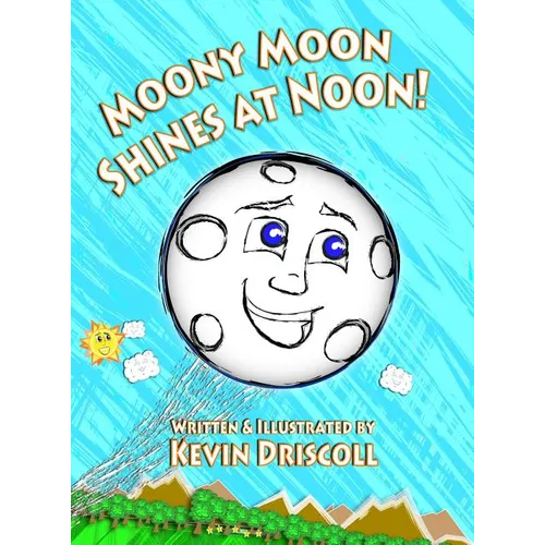 Moony Moon Shines at Noon!